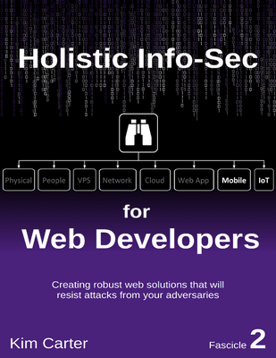 Holistic Info-Sec for Web Developers Fascicle 2